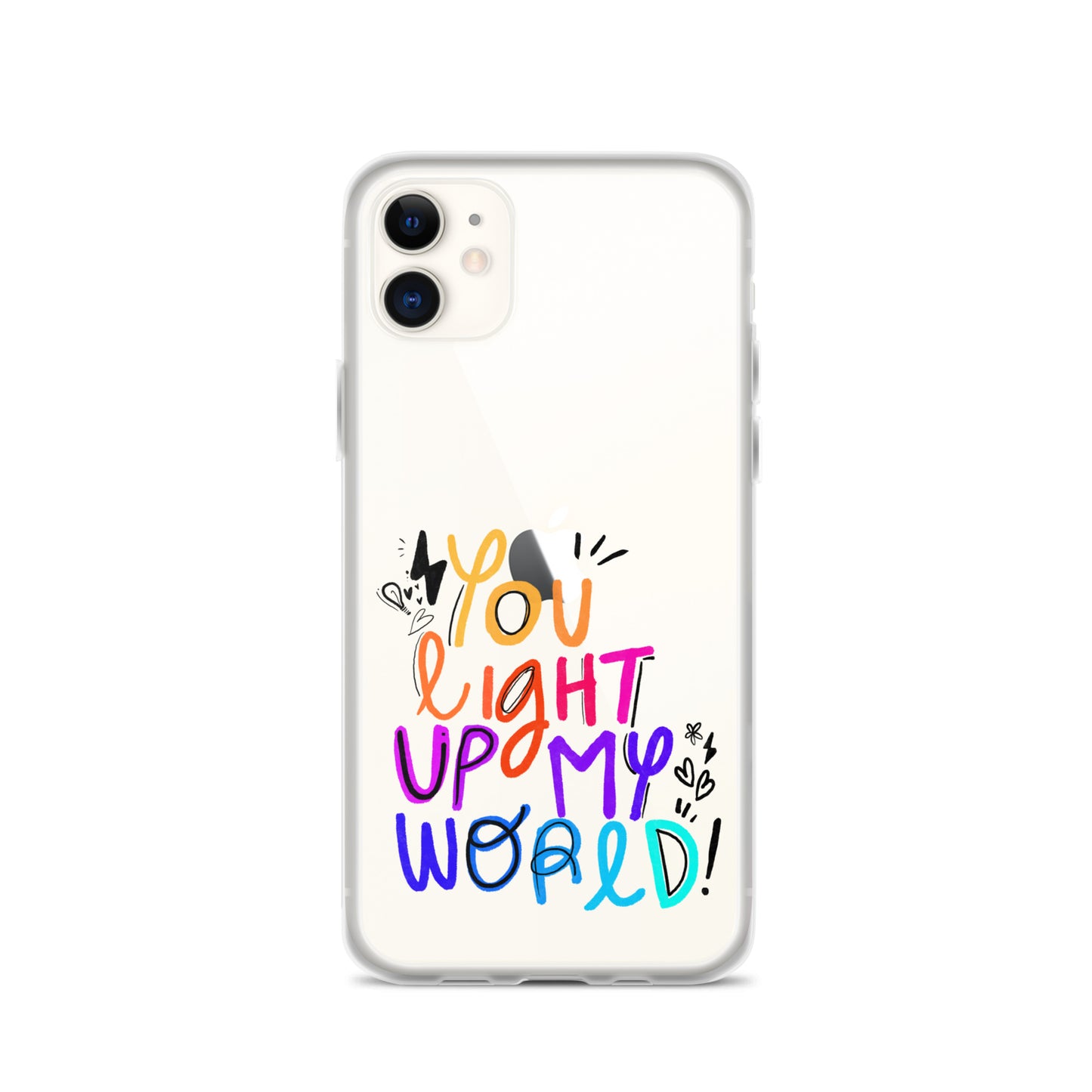 You Light Up My World Clear iPhone Case