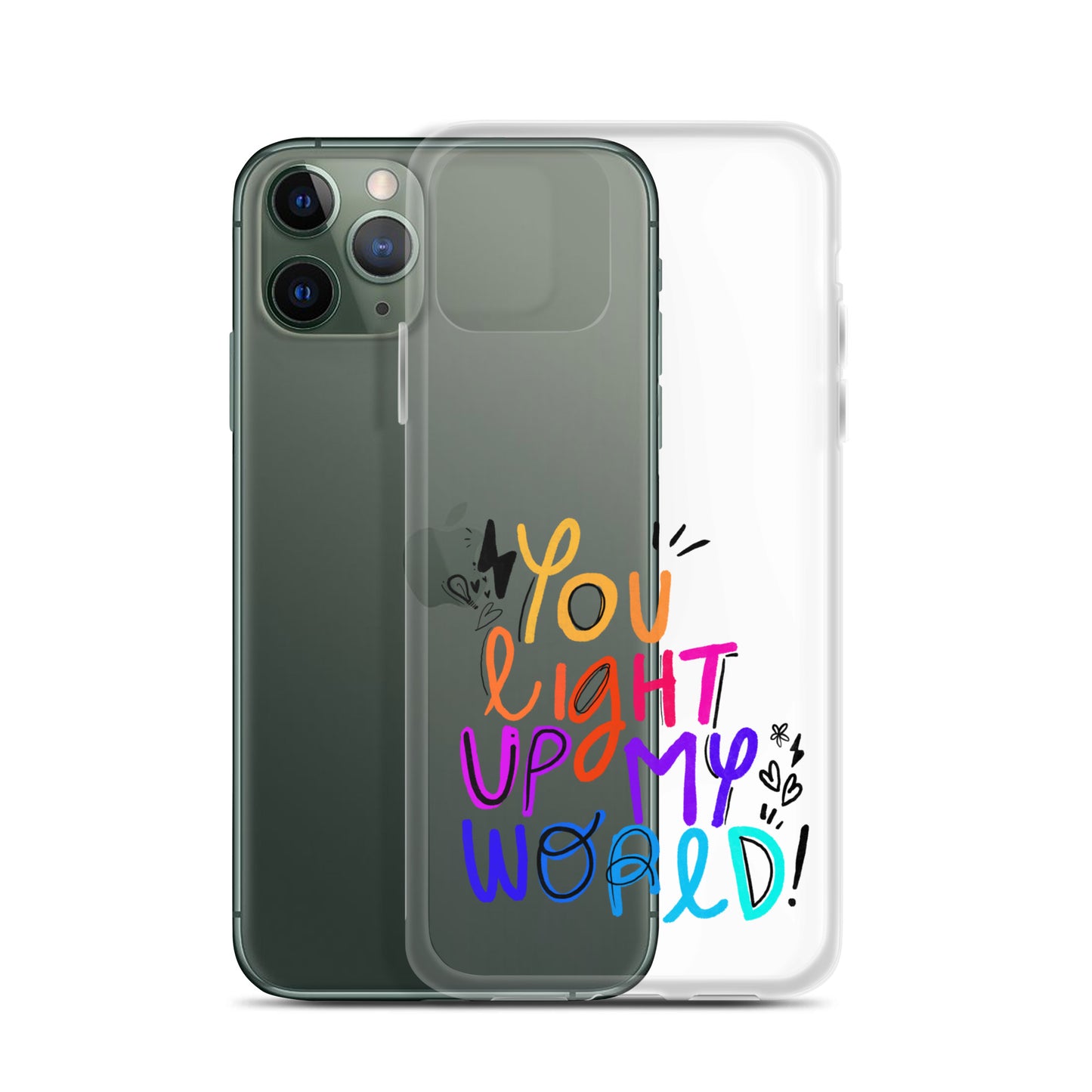 You Light Up My World Clear iPhone Case