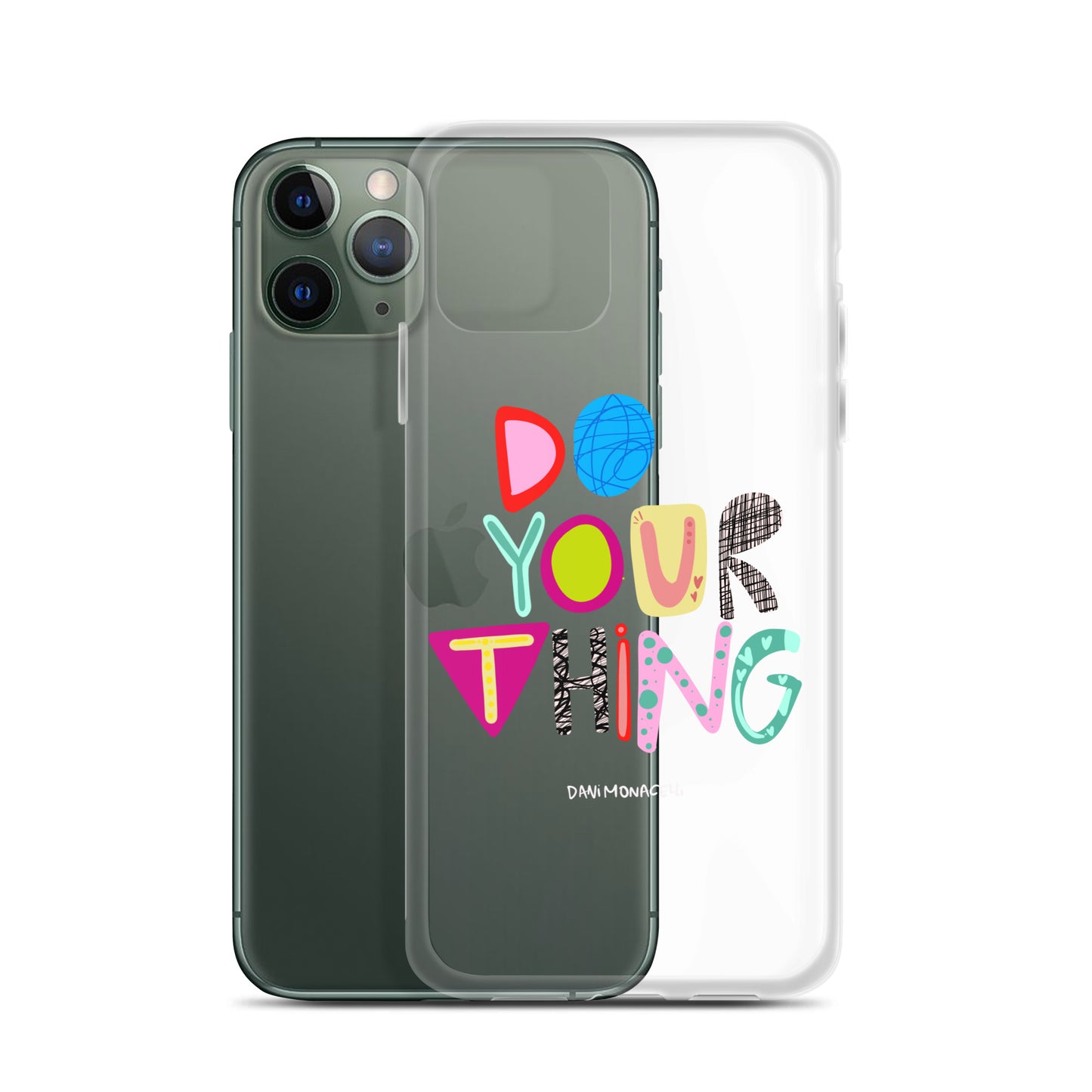 Do Your Thing Clear iPhone Case