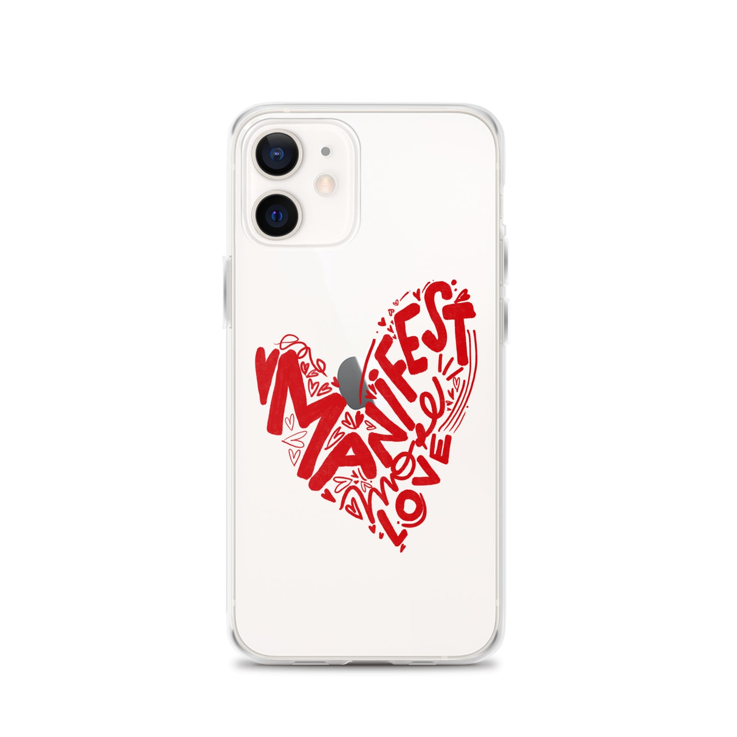 Manifest Love Clear iPhone Case
