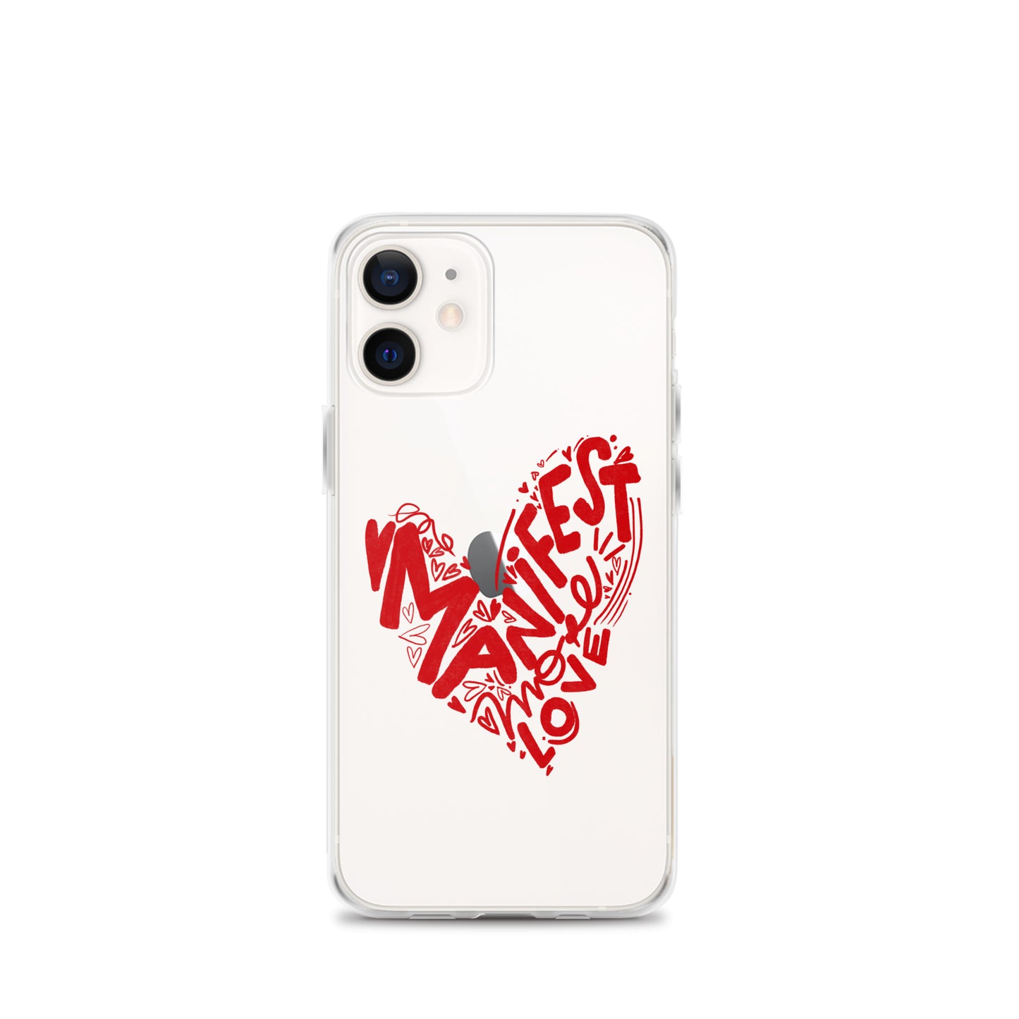 Manifest Love Clear iPhone Case