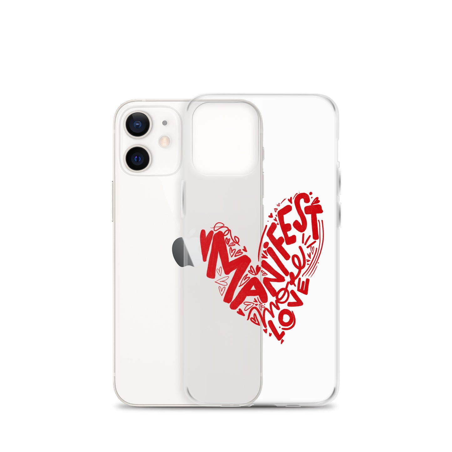 Manifest Love Clear iPhone Case