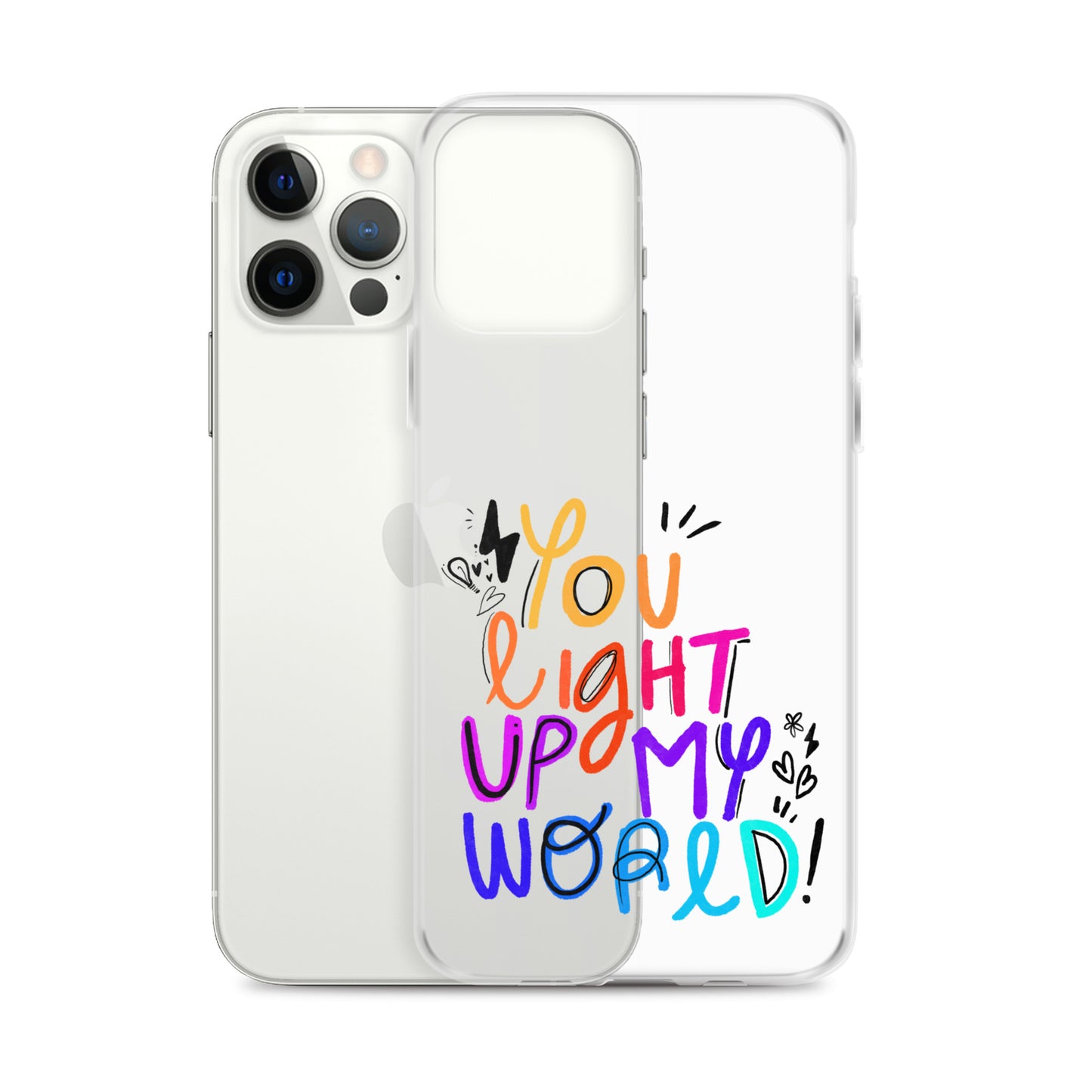 You Light Up My World Clear iPhone Case