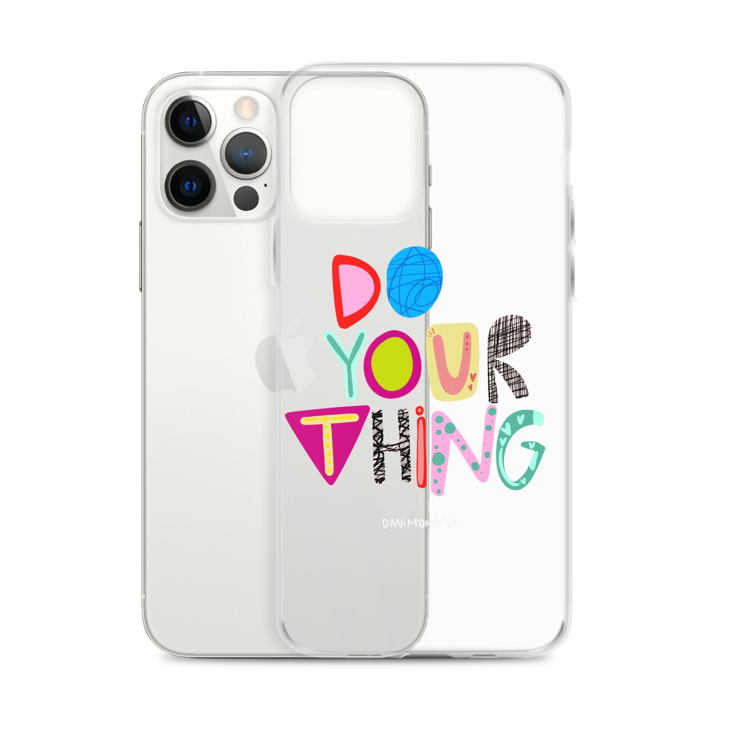 Do Your Thing Clear iPhone Case