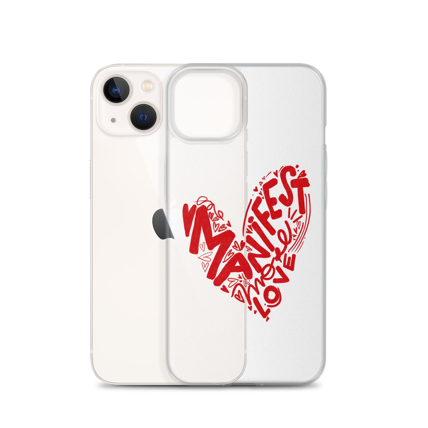 Manifest Love Clear iPhone Case