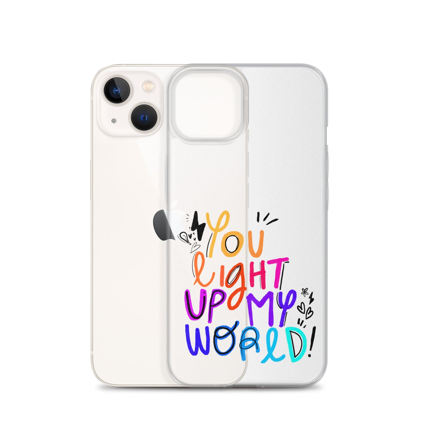 You Light Up My World Clear iPhone Case
