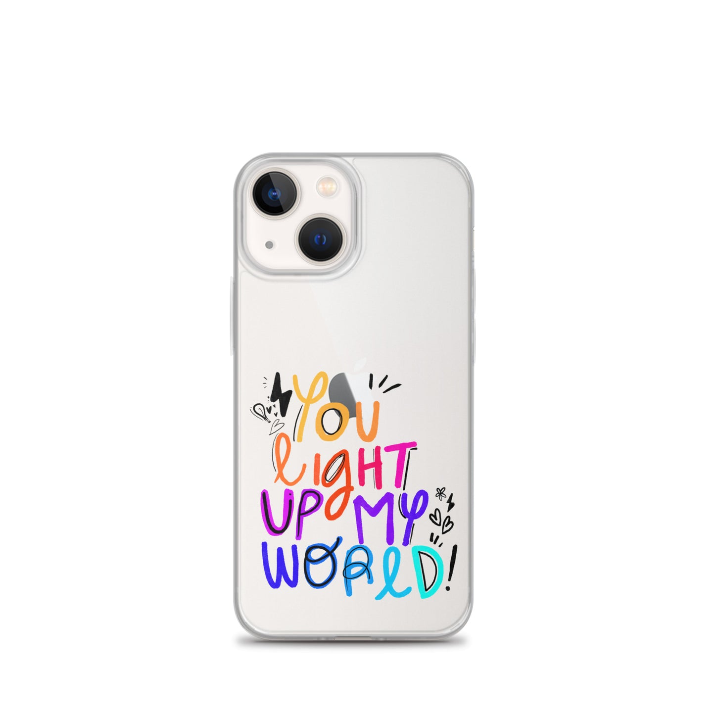 You Light Up My World Clear iPhone Case