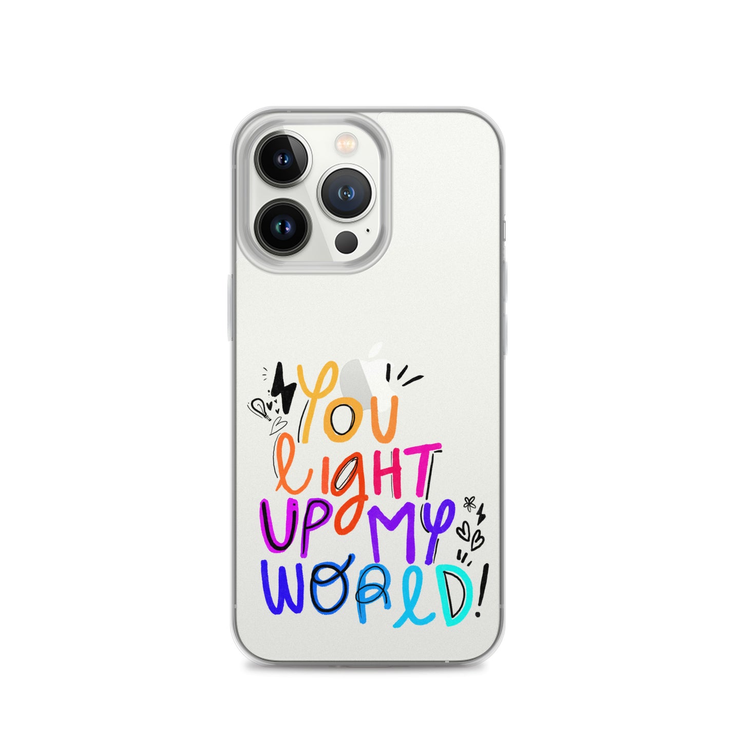 You Light Up My World Clear iPhone Case