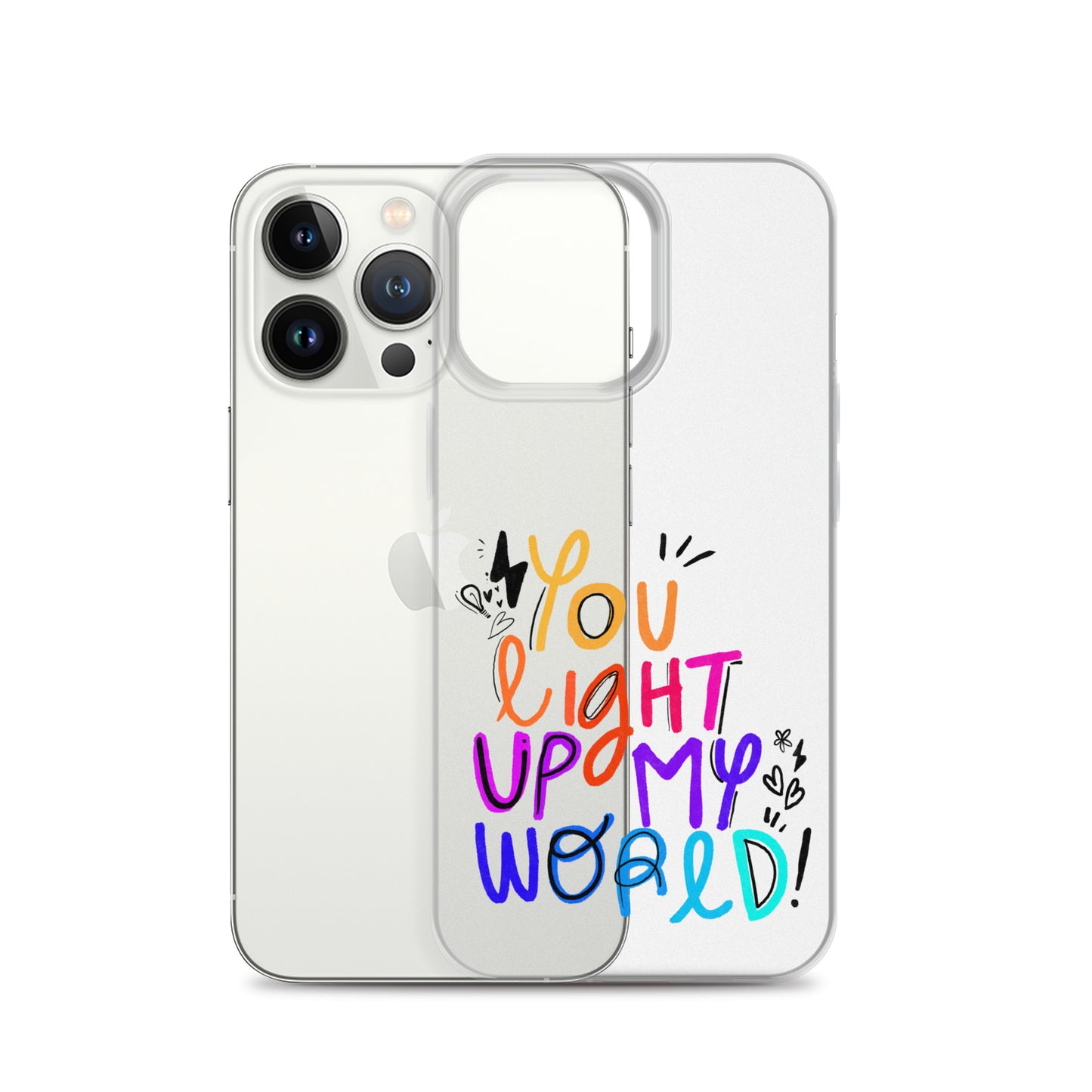You Light Up My World Clear iPhone Case