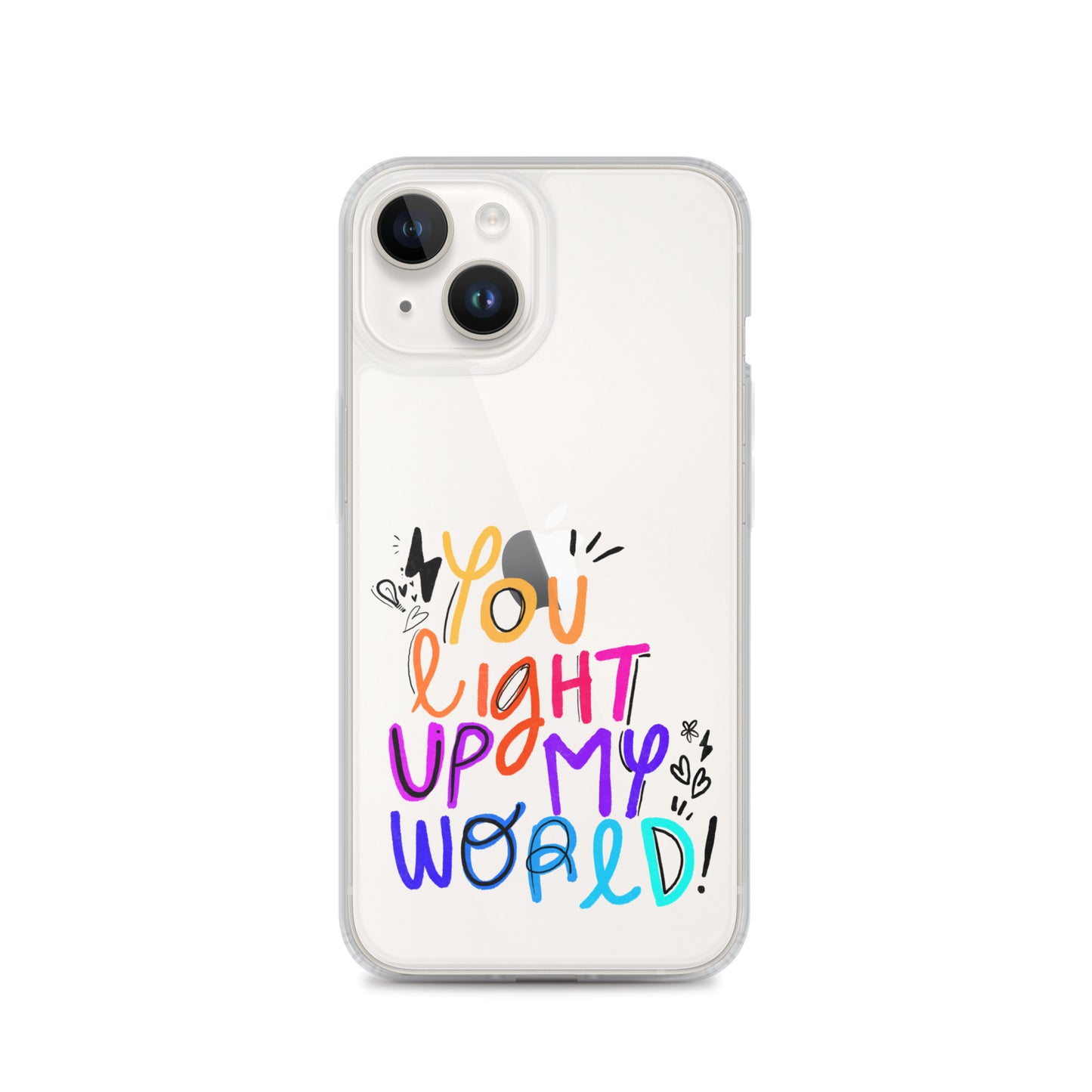 You Light Up My World Clear iPhone Case