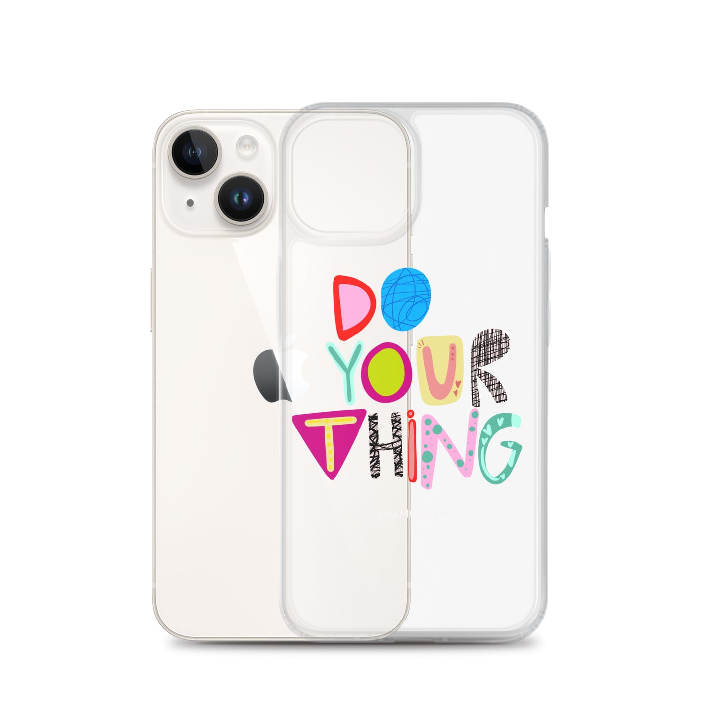 Do Your Thing Clear iPhone Case