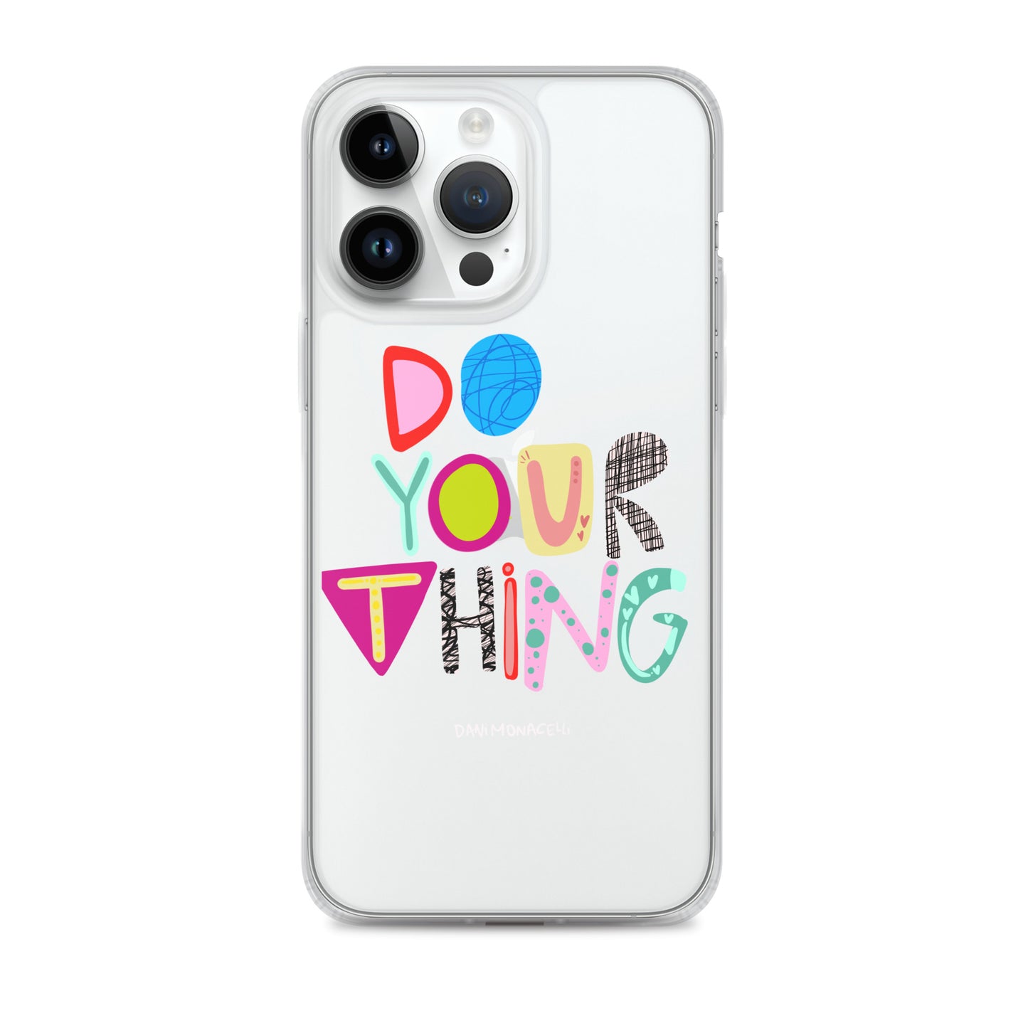 Do Your Thing Clear iPhone Case