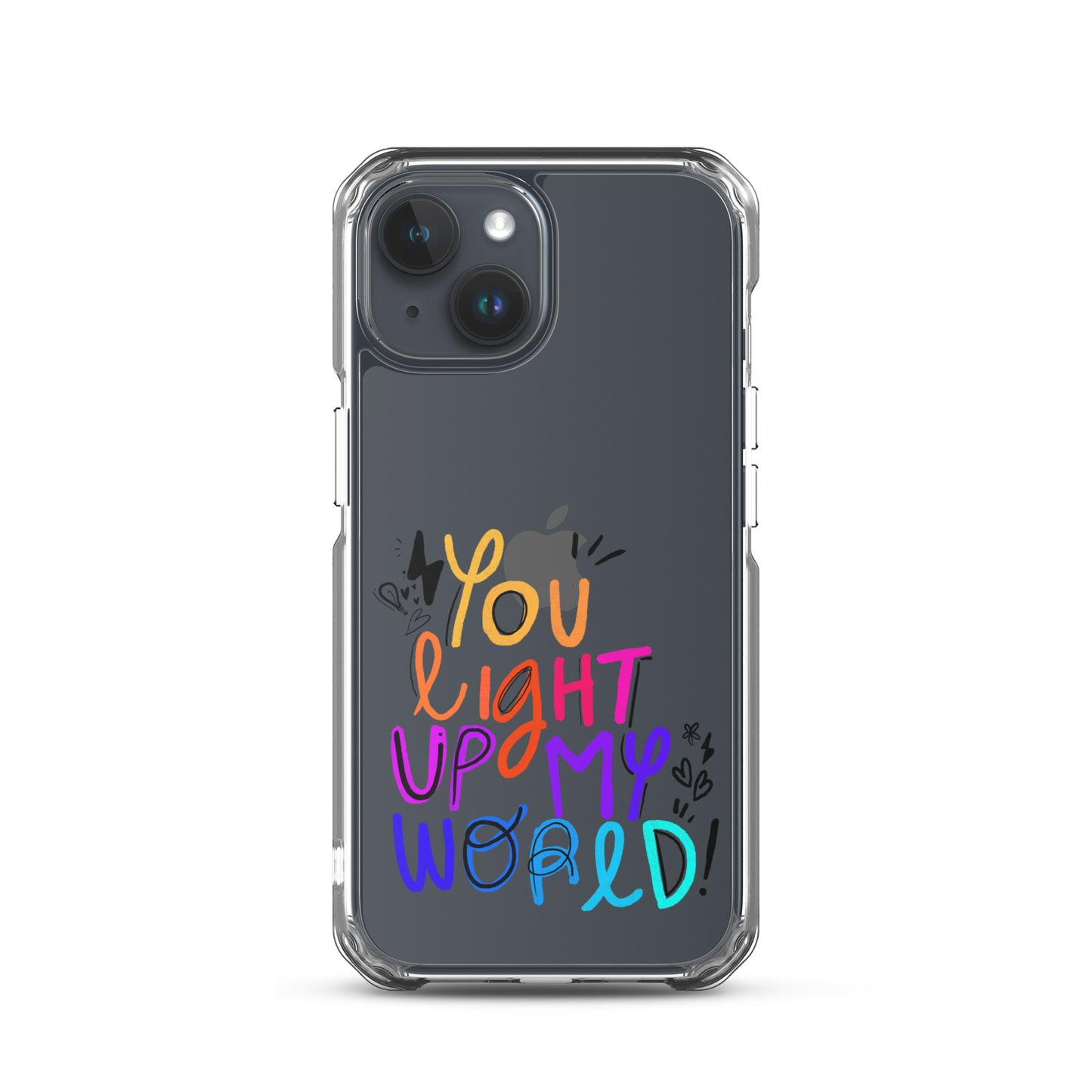 You Light Up My World Clear iPhone Case