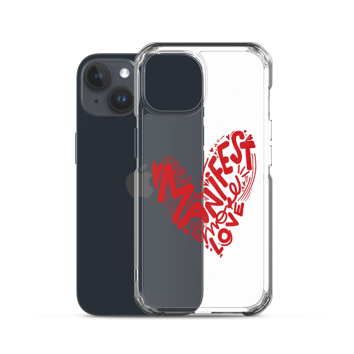 Manifest Love Clear iPhone Case