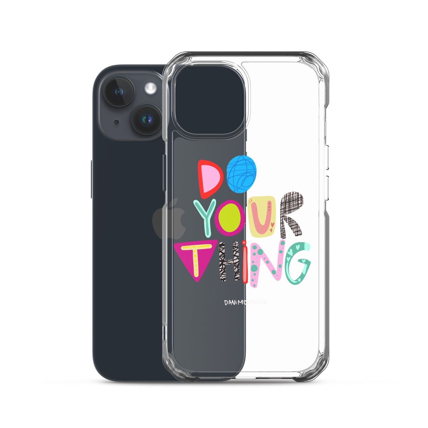 Do Your Thing Clear iPhone Case