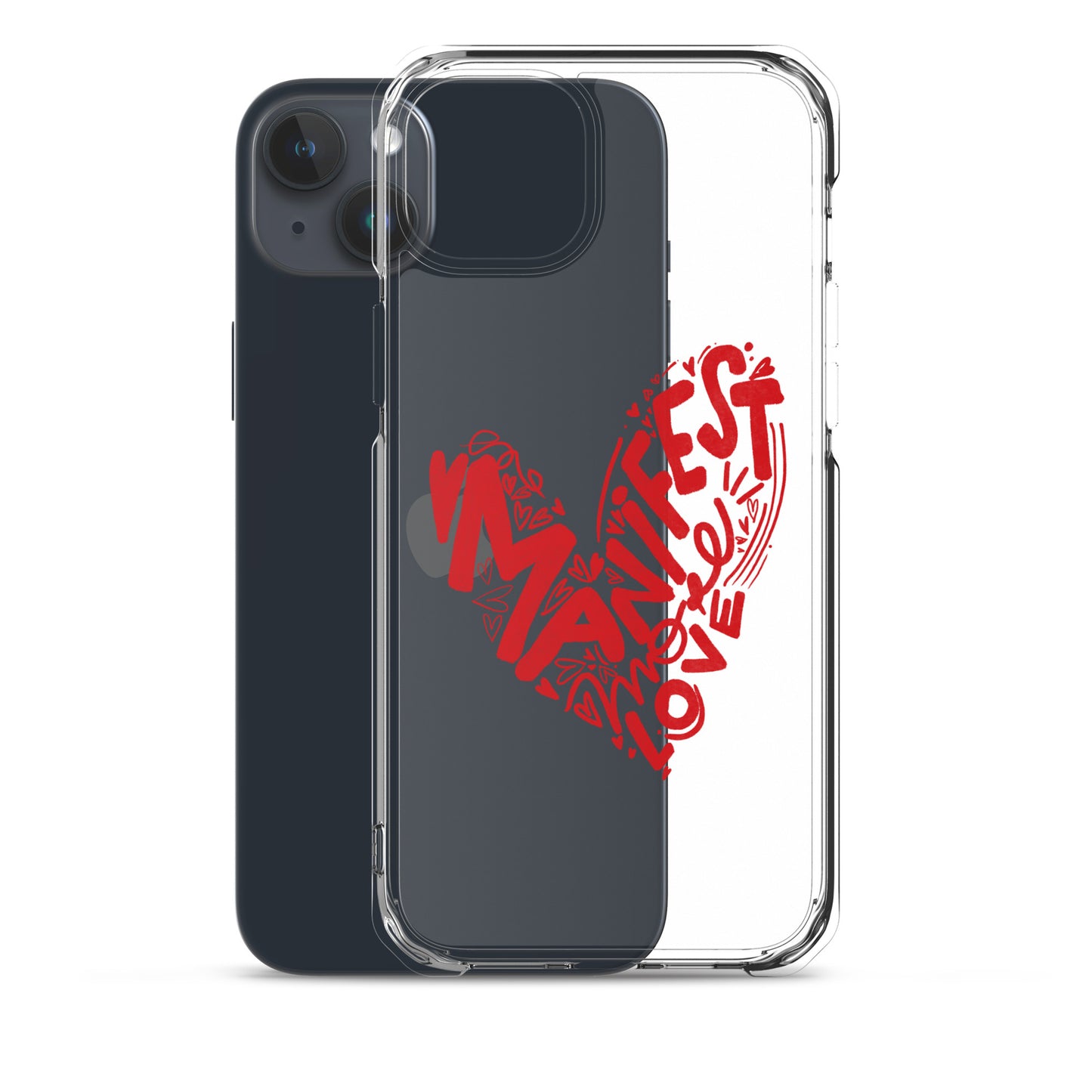 Manifest Love Clear iPhone Case