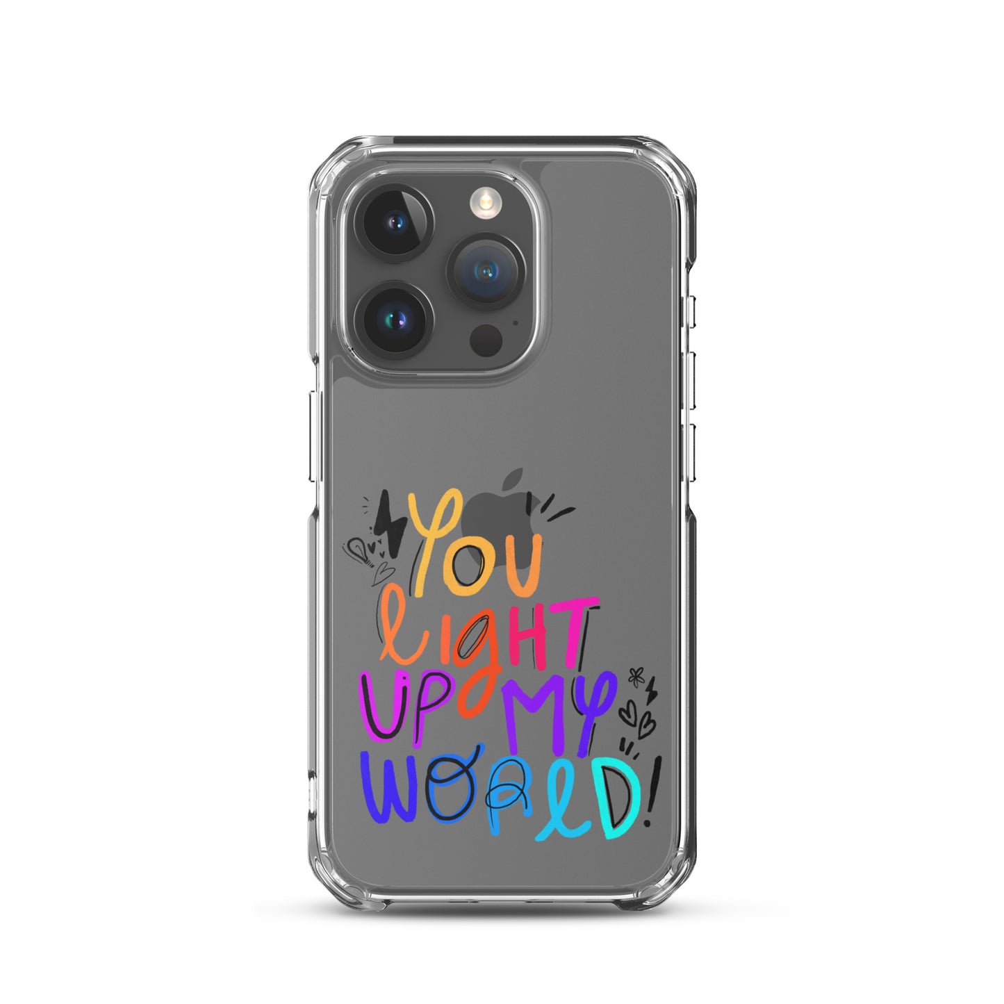 You Light Up My World Clear iPhone Case