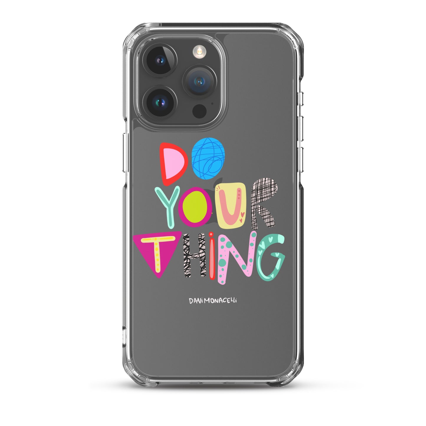 Do Your Thing Clear iPhone Case