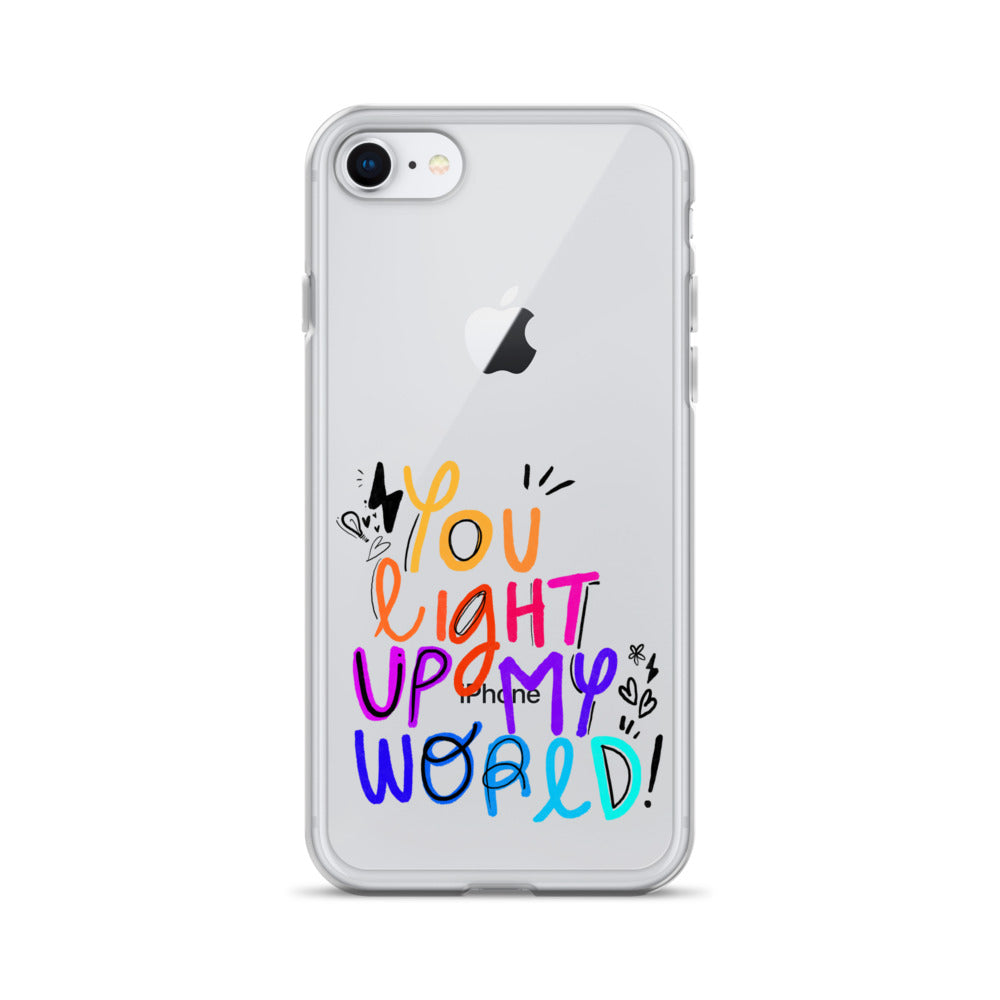 You Light Up My World Clear iPhone Case