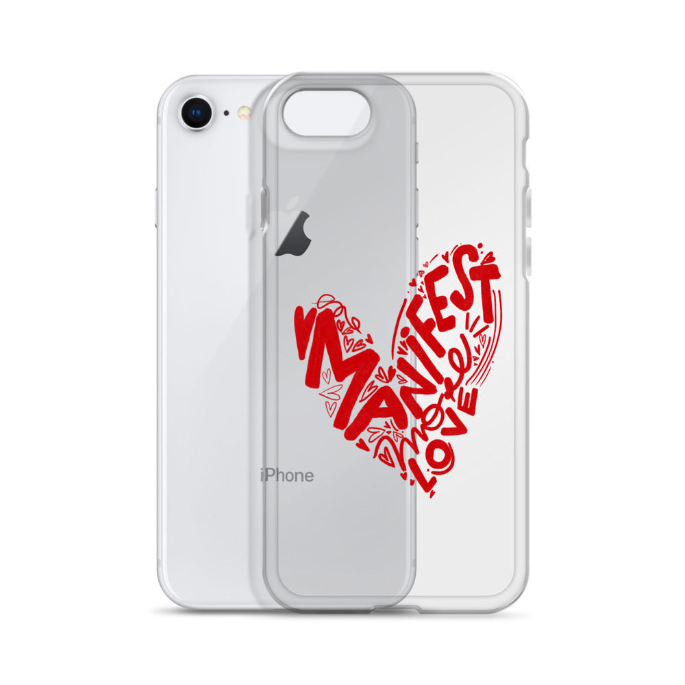 Manifest Love Clear iPhone Case