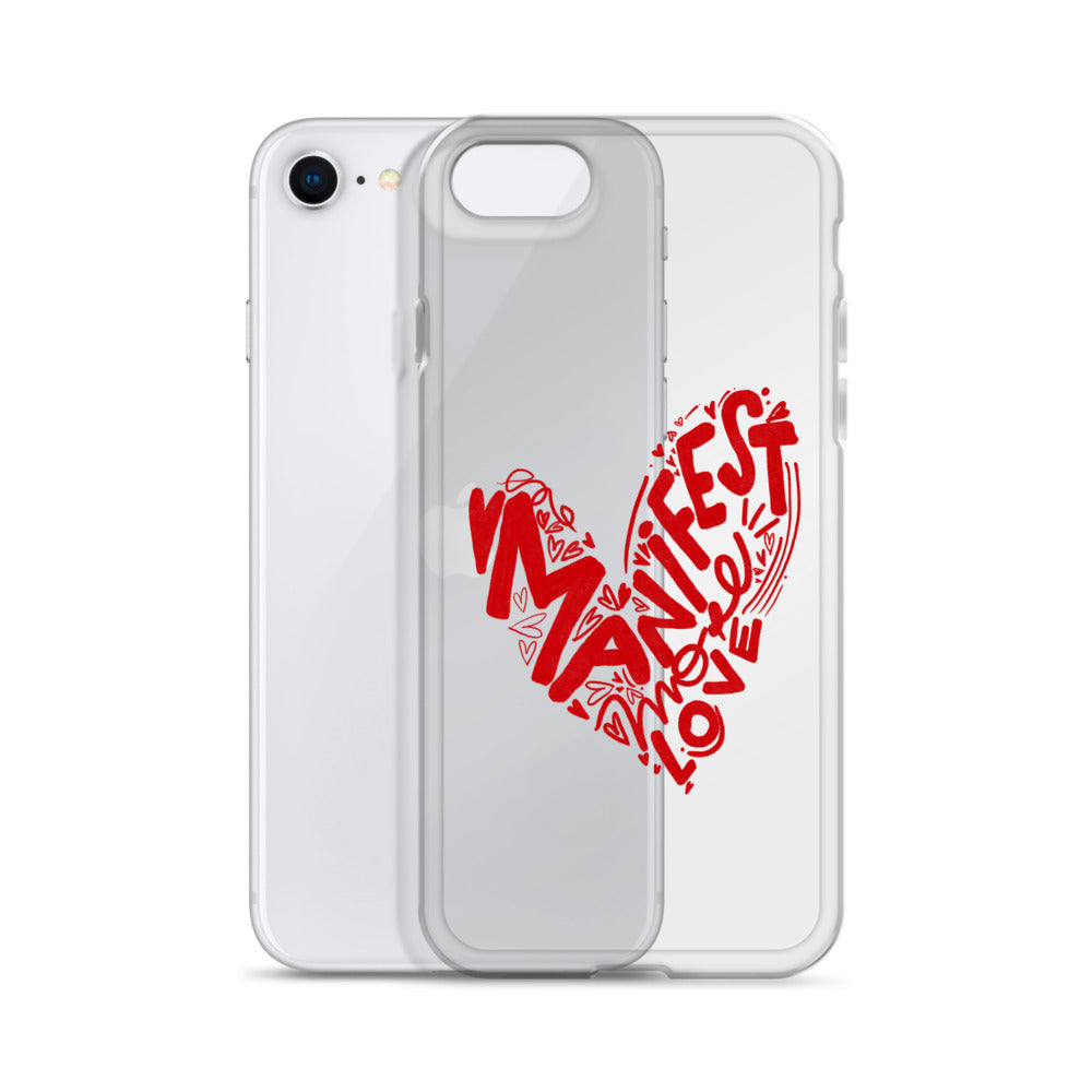 Manifest Love Clear iPhone Case