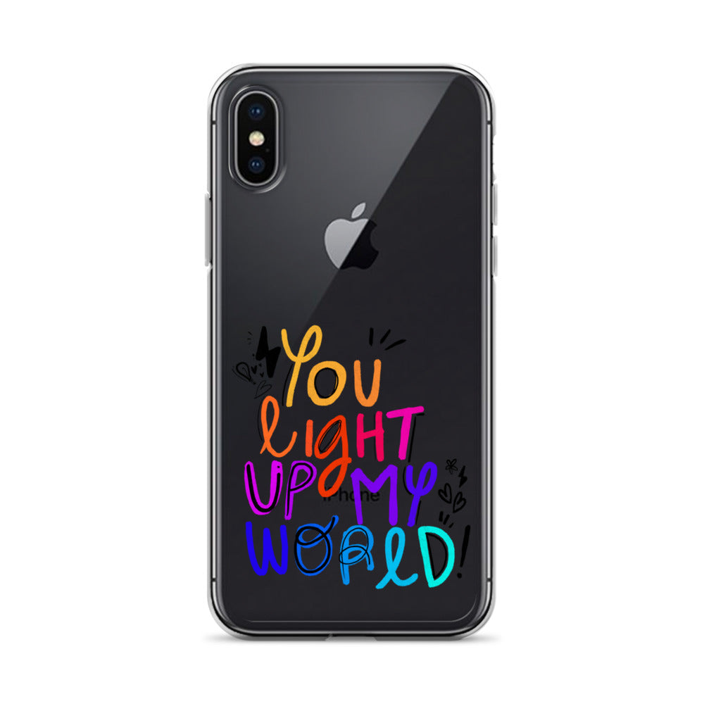 You Light Up My World Clear iPhone Case