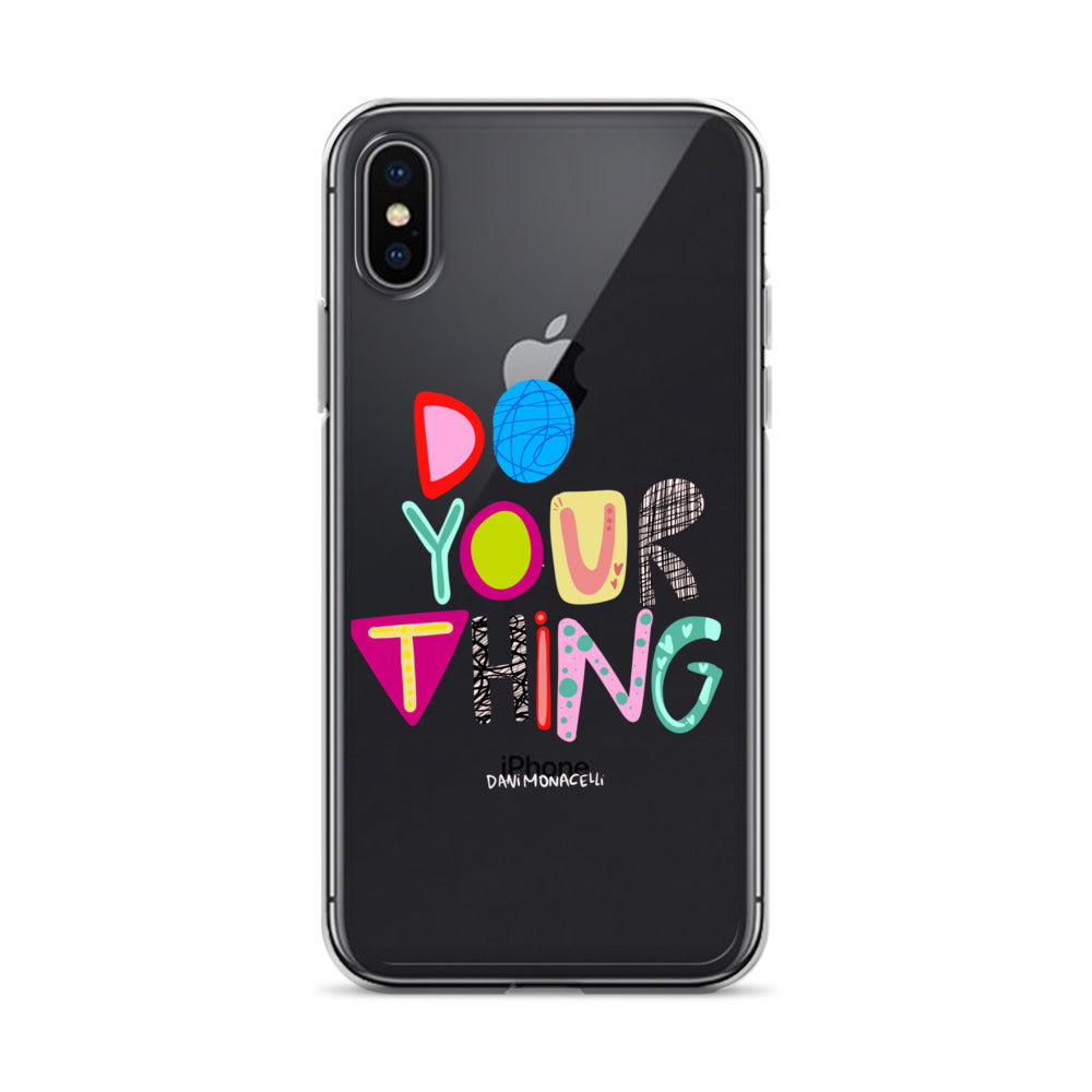 Do Your Thing Clear iPhone Case
