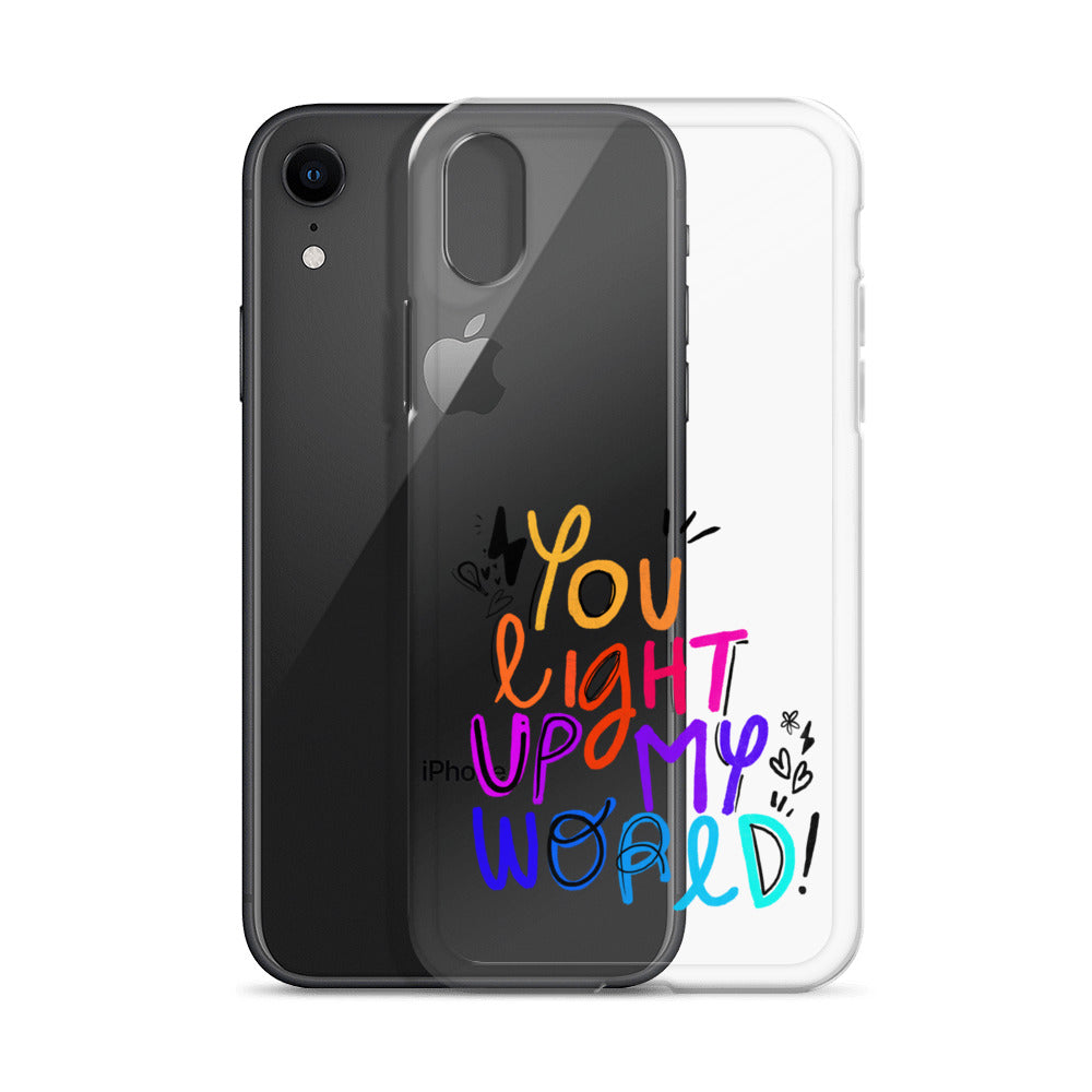 You Light Up My World Clear iPhone Case