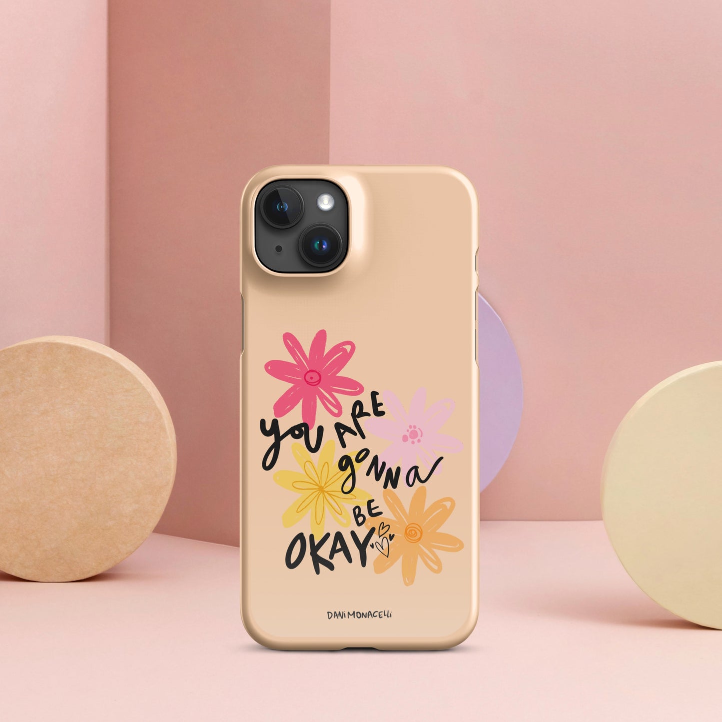 You are gonna be ok Snap iPhone case