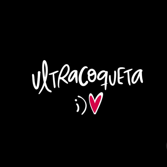 Ultracoqueta ;)❤️ - Limited Edition Customization