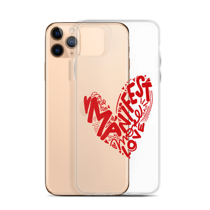 Manifest Love Clear iPhone Case