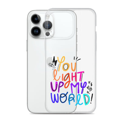 You Light Up My World Clear iPhone Case