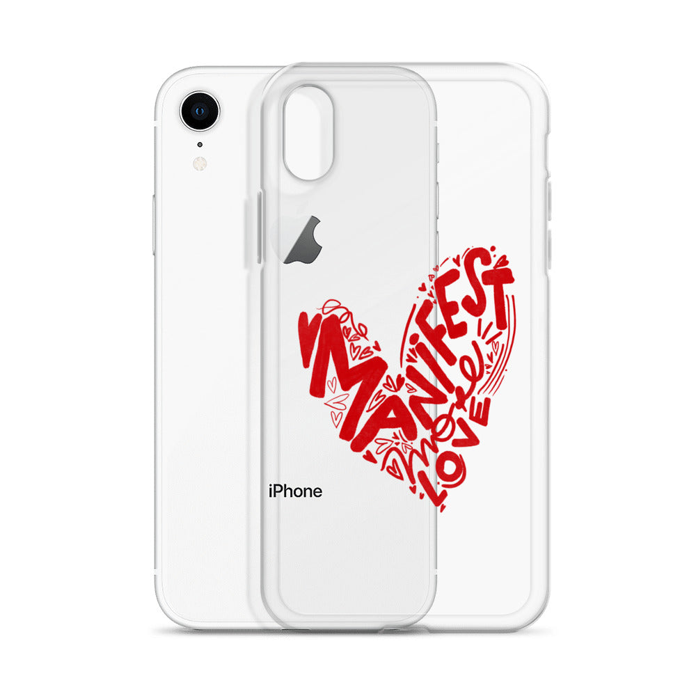 Manifest Love Clear iPhone Case