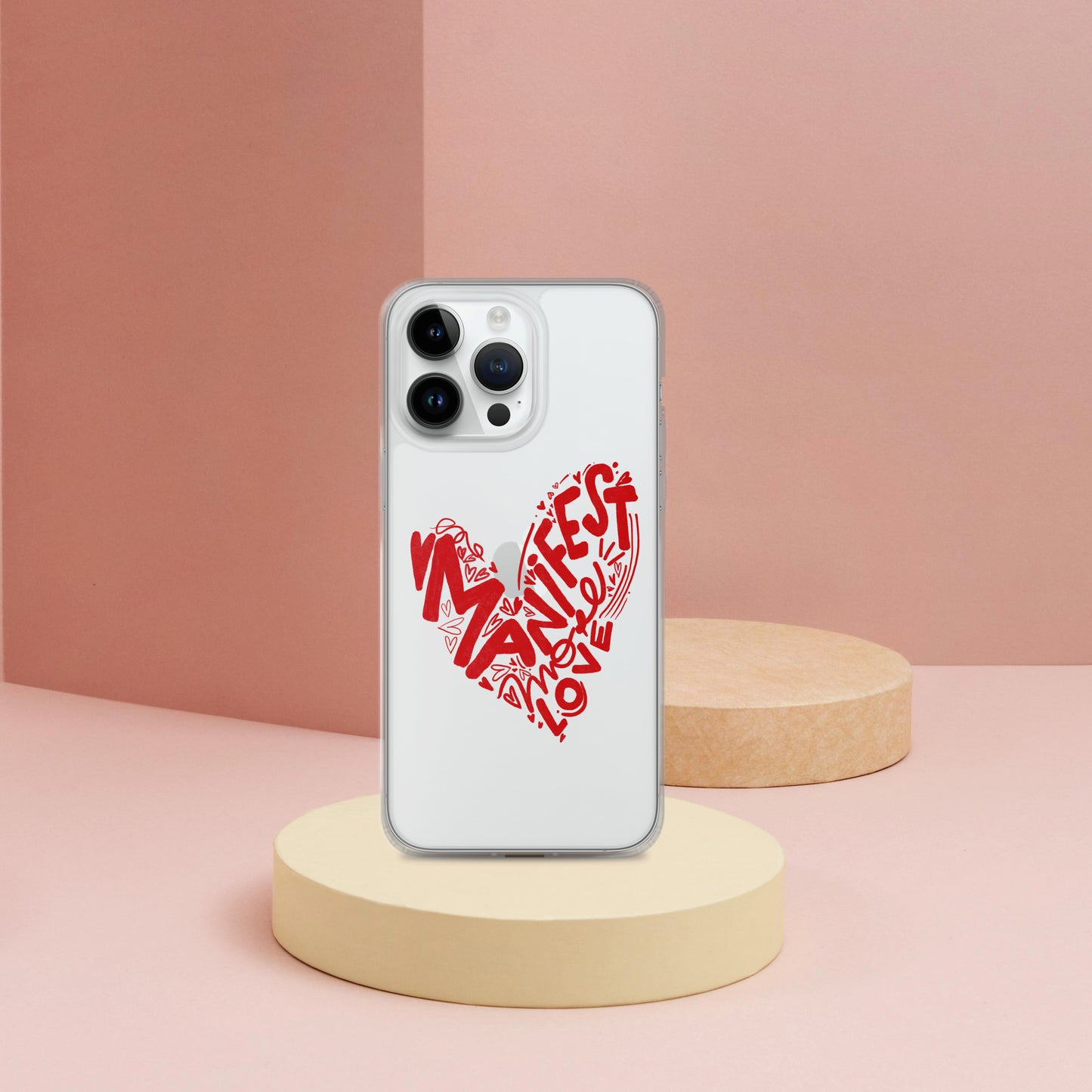 Manifest Love Clear iPhone Case